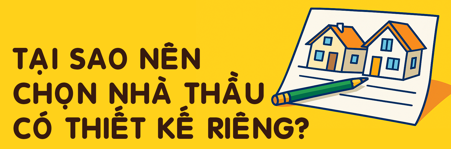 🎯 TẠI SAO NÊN CHỌN NHÀ THẦU CÓ THIẾT KẾ RIÊNG KHI XÂY NHÀ? – ĐỪNG ĐỂ "NHÀ MAY SẴN" KHIẾN BẠN HỐI HẬN!